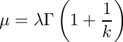 \[
     \mu = \lambda\Gamma\left(1+\frac{1}{k}\right)
  \]