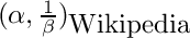 $(\alpha, \frac{1}{\beta})_{\mbox{Wikipedia}}$