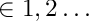 $ \in {1,2 \dots} $