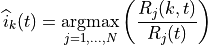 \widehat{i}_{k}(t) = \underset{j=1,...,N}{\operatorname{argmax}}
 \left( \frac{ R_{j}(k,t) }{ R_{j}(t) } \right)